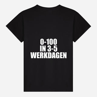 0 100 In 3 5 Werkdagen T-shirt