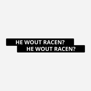 2x He wout racen? Kentekenhouderstickers