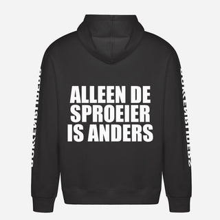 Alleen De Sproeier Is Anders Hoodie