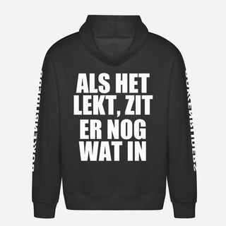 Als Het Lekt, Zit Er Nog Wat In Hoodie