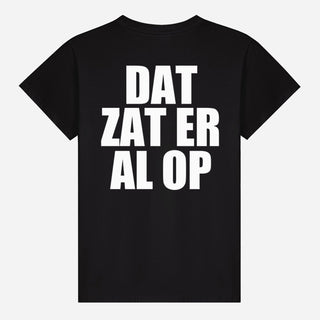 Dat Zat Er Al Op T-shirt