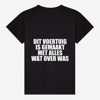 Dit Voertuig Is Gemaakt Met Alles Wat Over Was T-shirt