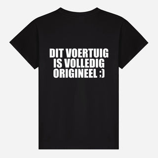 Dit Voertuig Is Volledig Origineel ;) T-shirt