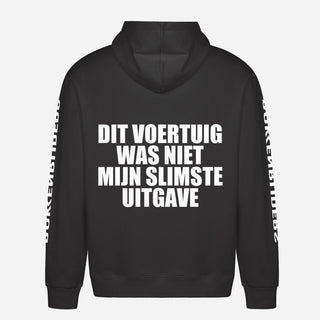 Dit Voertuig Was Niet Mijn Slimste Uitgave Hoodie