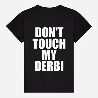 Don't Touch My Derbi T-shirt