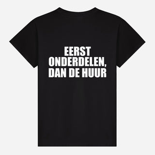 Eerst Onderdelen, Dan De Huur T-shirt