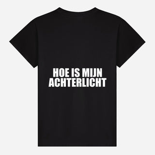 Hoe Is Mijn Achterlicht T-shirt