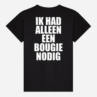 Ik Had Alleen Een Bougie Nodig T-shirt