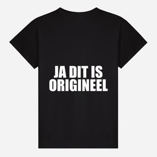 Ja Dit Is Origineel T-shirt