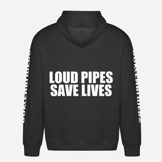 Loud Pipes Save Lives Hoodie