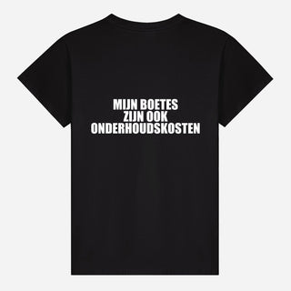 Mijn Boetes Zijn Ook Onderhoudskosten T-shirt