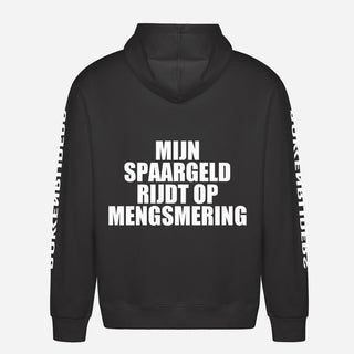 Mijn Spaargeld Rijdt Op Mengsmering Hoodie