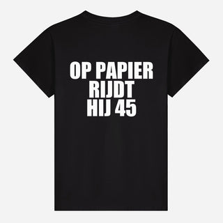 Op Papier Rijdt Hij 45 T-shirt