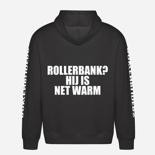 Rollerbank? Hij Is Net Warm Hoodie