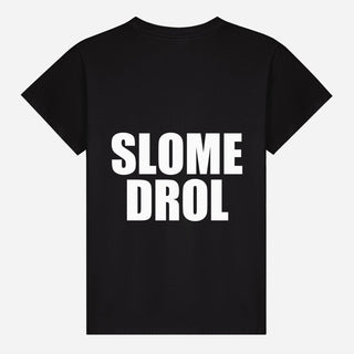 Slome Drol T-shirt