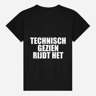 Technisch Gezien Rijdt Het T-shirt