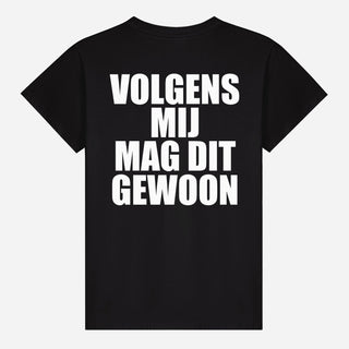 Volgens Mij Mag Dit Gewoon T-shirt