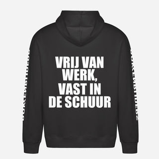 Vrij Van Werk, Vast In De Schuur Hoodie
